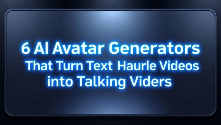 6 AI Avatar Generators That Turn Text into Talking Videos